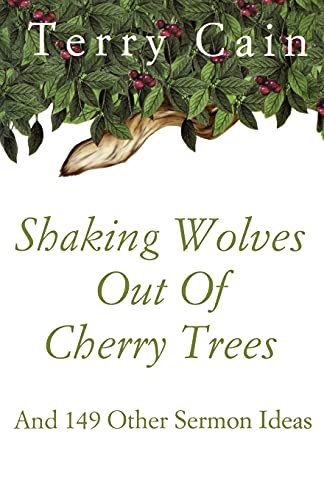 Shaking Wolves Out Of Cherry Trees [Perfect Paperback]