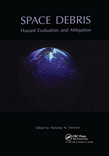 Space Debris Hazard Evaluation and Debris [Paperback]