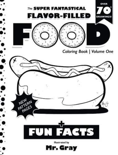 Super Fantastical Flavor-Filled Food Coloring Book (Volume One) [Paperback]