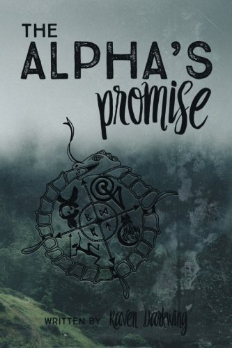 The Alpha's Promise (the Guardian Pack) (volume 1) [Paperback]