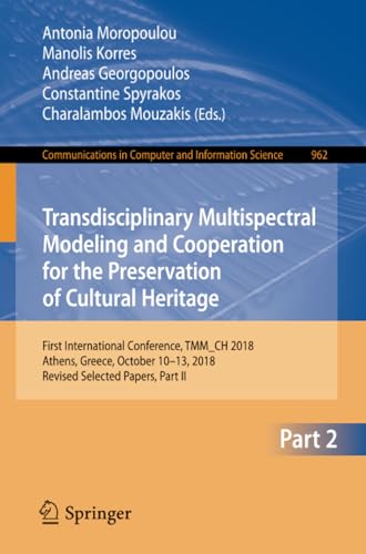 Transdisciplinary Multispectral Modeling and Cooperation for the Preservation of [Paperback]