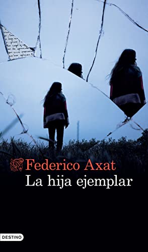 La hija ejemplar [Paperback]