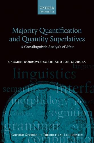 Majority Quantification and Quantity Superlatives: A Crosslinguistic Analysis of [Hardcover]