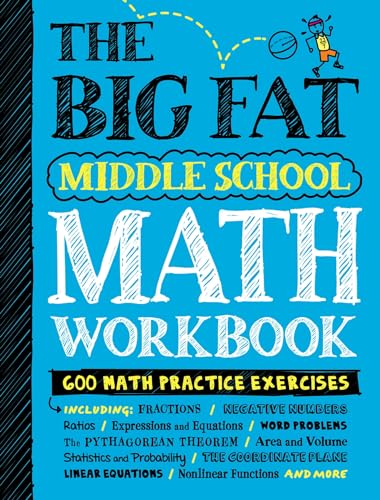 The Big Fat Middle School Math Workbook: 600 Math Practice Exercises [Paperback]