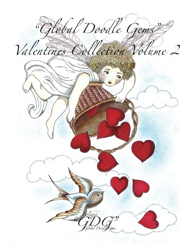 global Doodle Gems  Valentines Collection Volume 2  the Ultimate Coloring Book [Paperback]