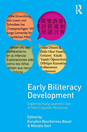 Early Biliteracy Development Exploring Young Learners' Use of Their Linguistic  [Paperback]