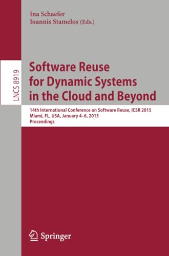 Softare Reuse for Dynamic Systems in the Cloud and Beyond 14th International C [Paperback]