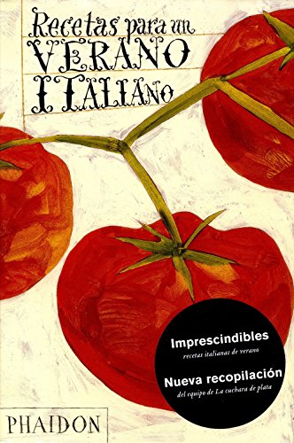 Recetas Para un Verano Italiano (Recipes from an Italian Summer) (Spanish Editio [Hardcover]