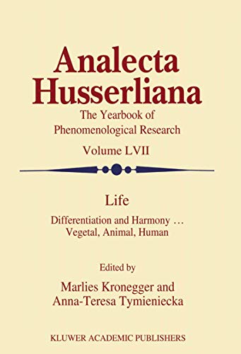 Life: Differentiation and Harmony ... Vegetal, Animal, Human [Hardcover]