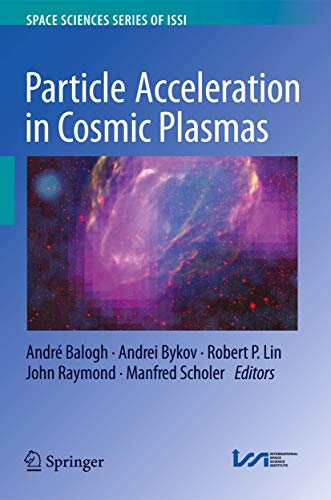 Particle Acceleration in Cosmic Plasmas [Hardcover]