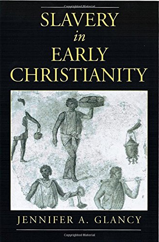 Slavery in Early Christianity [Hardcover]