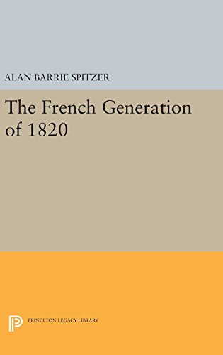 The French Generation of 1820 [Hardcover]