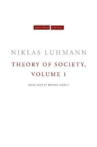 Theory of Society, Volume 1 [Hardcover]