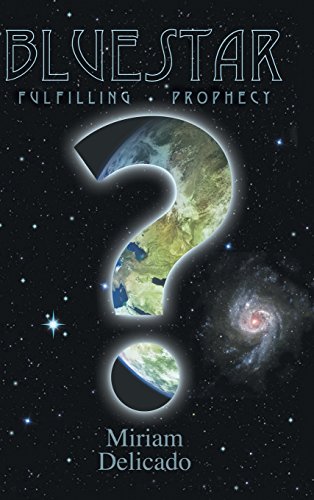 Blue Star Fulfilling Prophecy [Hardcover]