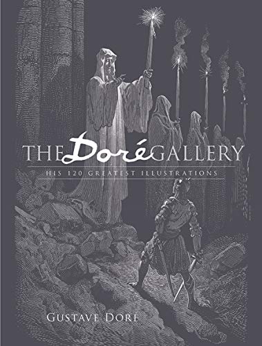 The Dore Gallery: His 120 Greatest Illustrations [Paperback]