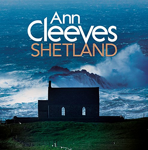 Ann Cleeves' Shetland [Paperback]