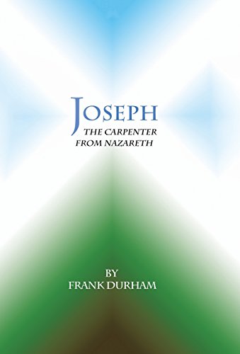 Joseph The Carpenter From Nazareth [Hardcover]