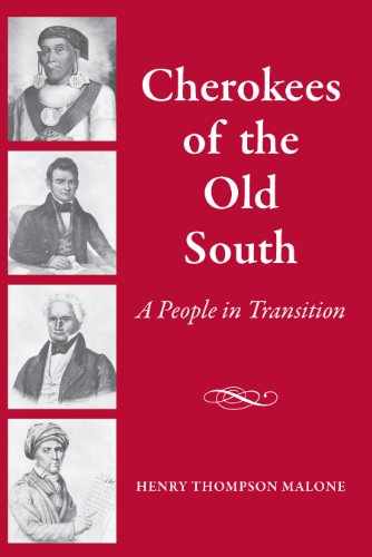 Cherokees of the Old South A People in Transition [Paperback]