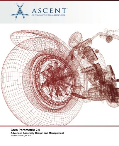 Creo Parametric 2.0 Advanced Assembly Design And Management [Paperback]