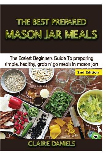 The Best Prepared Mason Jar Meals [Hardcover]