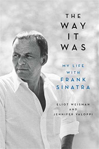 The Way It Was: My Life with Frank Sinatra [Paperback]