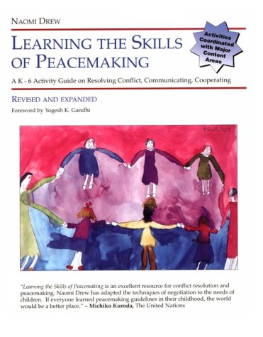 Learning The Skills Of Peacemaking, Revised And Expanded [Paperback]