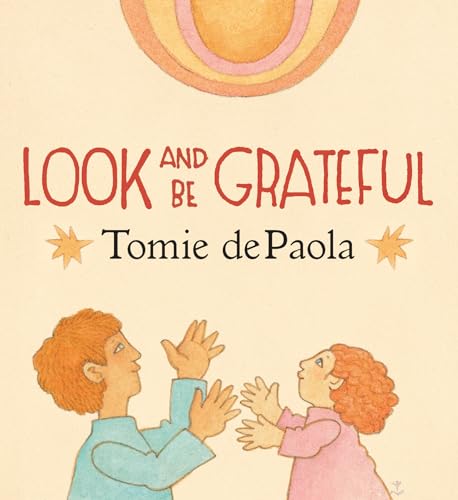 Look and Be Grateful [Board book]