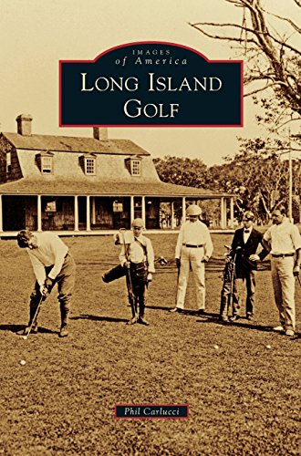 Long Island Golf [Hardcover]