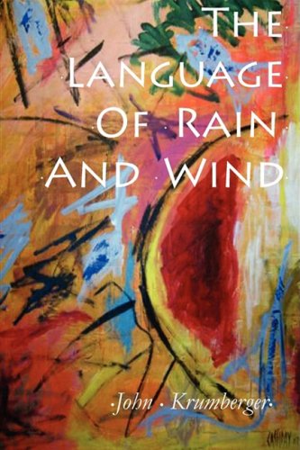 The Language Of Rain And Wind [Paperback]