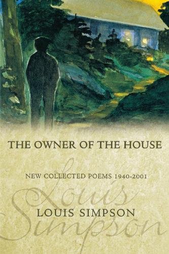 The Oner of the House Ne Collected Poems 1940-2001 [Paperback]