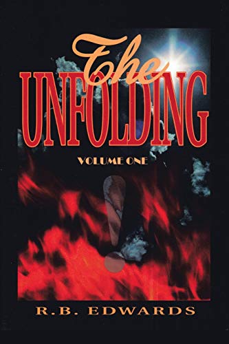 The Unfolding Volume 1 [Paperback]