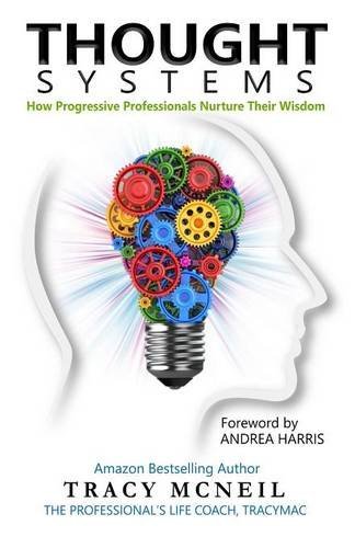 Thought Systems Ho Progressive Professionals Nurture Their Wisdom [Paperback]