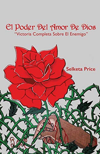 El Poder Del Amor De Dios (spanish Edition) [Paperback]