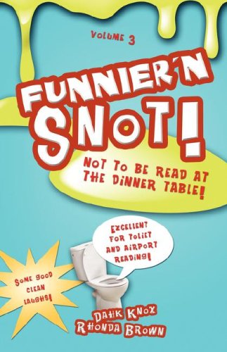 Funnier'n Snot, Volume 3 [Paperback]