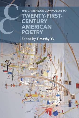 The Cambridge Companion to Tenty-First-Century American Poetry [Paperback]