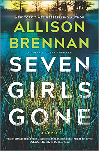 Seven Girls Gone: A  Riveting Suspense Novel