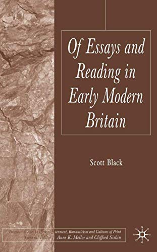 Of Essays and Reading in Early Modern Britain [Hardcover]