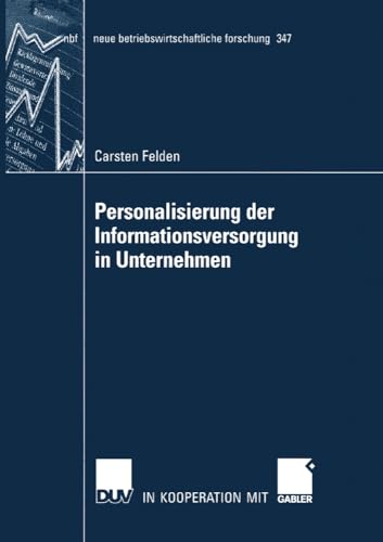 Personalisierung der Informationsversorgung in Unternehmen [Paperback]