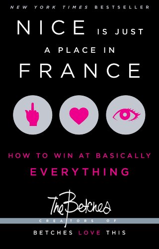 Nice Is Just a Place in France: How to Win at