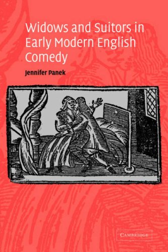 Widos and Suitors in Early Modern English Comedy [Paperback]