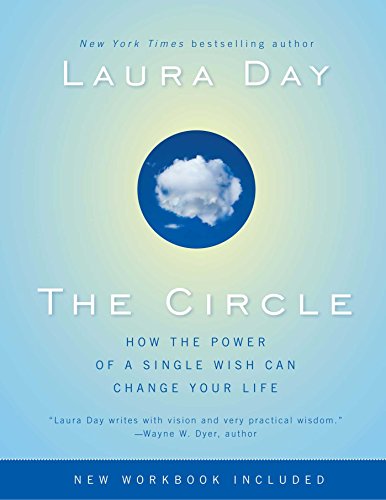 The Circle: How the Power of a Single Wish Can Change Your Life [Paperback]