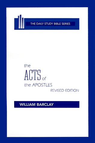 The Acts Of The Apostles (daily Study Bible (estminster Hardcover)) [Hardcover]