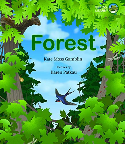 Forest: A See to Learn Book [Hardcover]