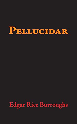 Pellucidar, Large-Print Edition [Hardcover]