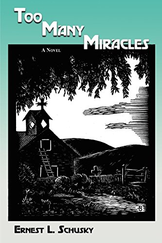 Too Many Miracles, A Novel [Paperback]