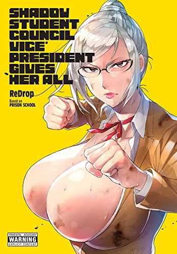 Shadow Student Council Vice President Gives Her All [Paperback]