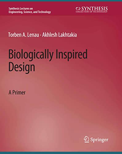 Biologically Inspired Design: A Primer [Paperback]