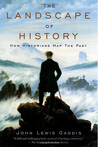 The Landscape of History: How Historians Map the Past [Paperback]