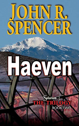 Haeven Book Two Of The Solarium-3 Trilogy [Paperback]