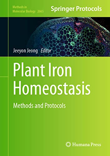 Plant Iron Homeostasis: Methods and Protocols [Hardcover]